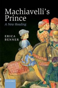 Cover image for Machiavelli's Prince: A New Reading