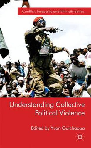 Cover image for Understanding Collective Political Violence