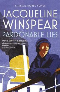 Cover image for Pardonable Lies: Maisie Dobbs Mystery 3