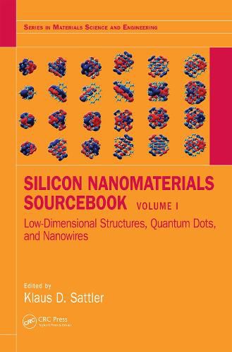 Cover image for Silicon Nanomaterials Sourcebook: Low-Dimensional Structures Nanopowders, Nanowires