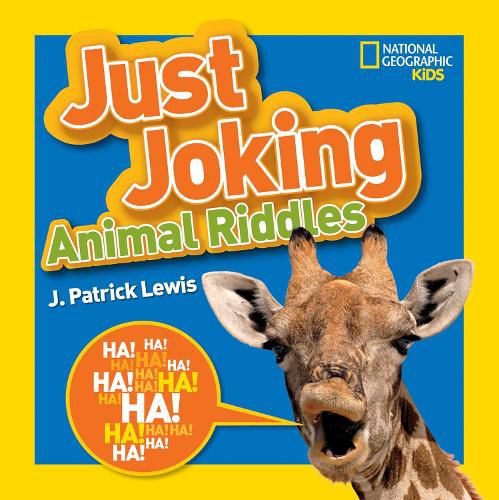 Cover image for Just Joking Animal Riddles: Hilarious Riddles, Jokes, and More--All About Animals!