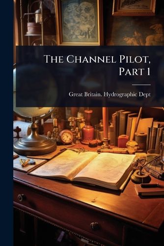 Cover image for The Channel Pilot, Part 1