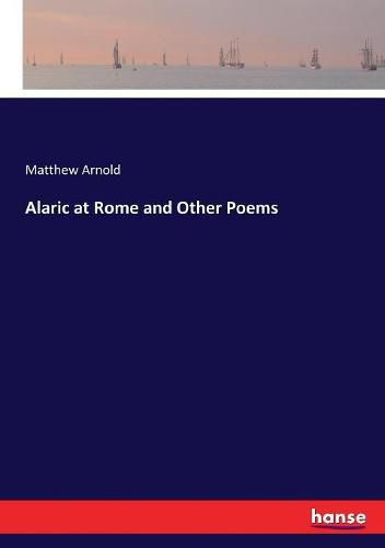 Cover image for Alaric at Rome and Other Poems