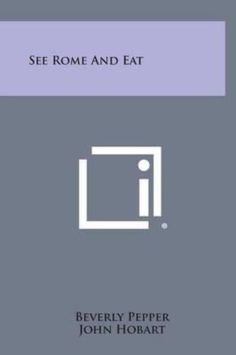 See Rome and Eat