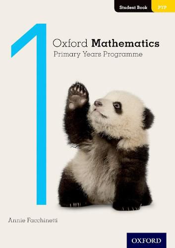 Cover image for Oxford Mathematics Primary Years Programme Student Book 1