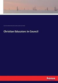 Cover image for Christian Educators in Council