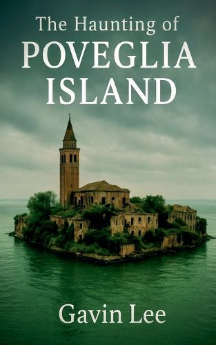 Cover image for The Haunting Of Poveglia island