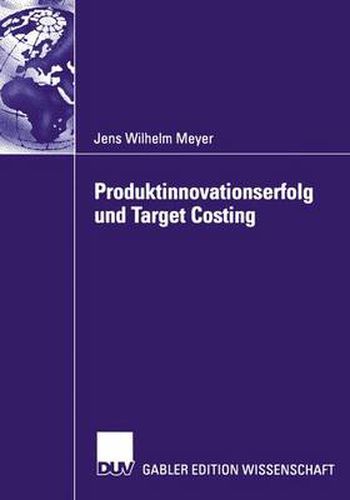 Cover image for Produktinnovationserfolg und Target Costing