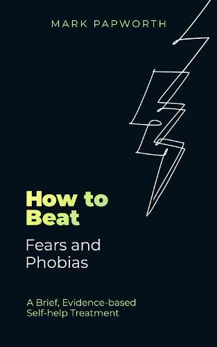 Cover image for How to Beat Fears and Phobias