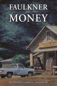 Cover image for Faulkner and Money