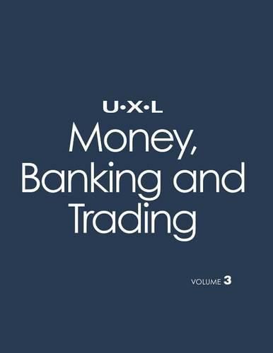 Cover image for U-X-L Money: Making Sense of Economics & Personal Finance, 4 Volume Set