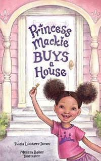 Cover image for Princess Mackie Buys a House