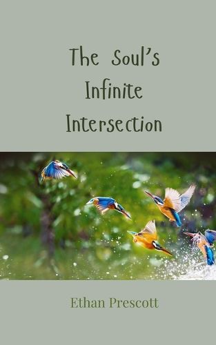 Cover image for The Soul's Infinite Intersection