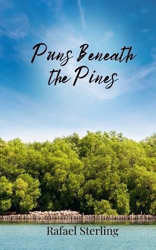 Cover image for Puns Beneath the Pines