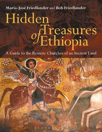 Cover image for Hidden Treasures of Ethiopia: A Guide to the Remote Churches of an Ancient Land