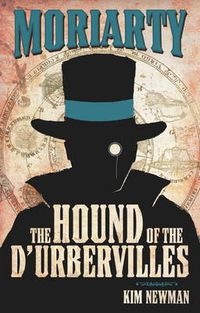 Cover image for Professor Moriarty: The Hound of the D'Urbervilles