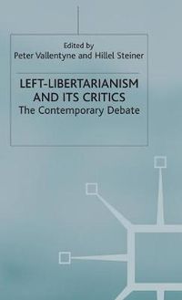 Cover image for Left-Libertarianism and Its Critics: The Contemporary Debate