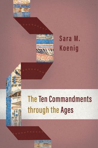 Cover image for The Ten Commandments Through the Ages