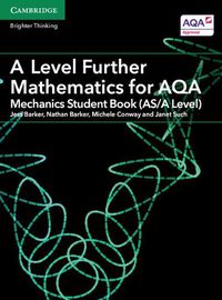 Cover image for A Level Further Mathematics for AQA Mechanics Student Book (AS/A Level)