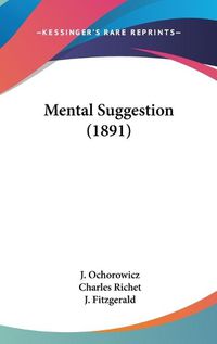 Cover image for Mental Suggestion (1891)