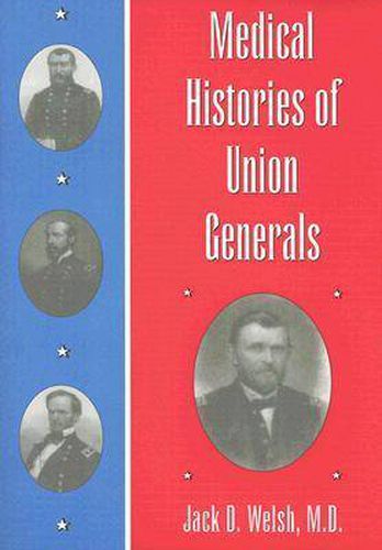 Cover image for Medical Histories of Union Generals