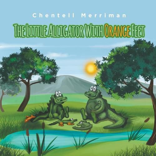 Cover image for The Little Alligator with Orange Feet