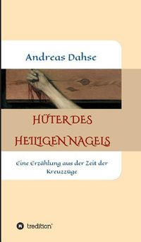 Cover image for Huter des Heiligen Nagels