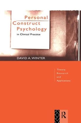 Cover image for Personal Construct Psychology in Clinical Practice: Theory, Research and Applications