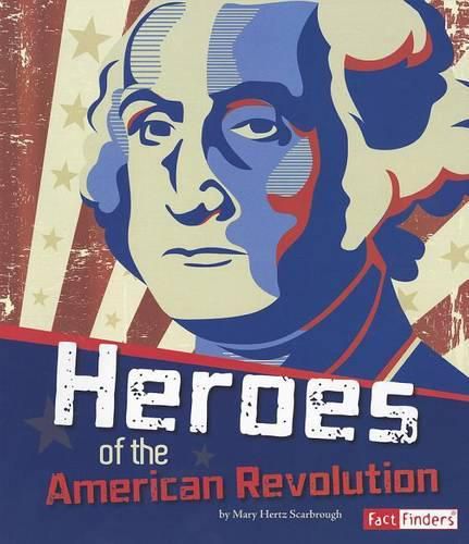 Cover image for Heroes of the American Revolution