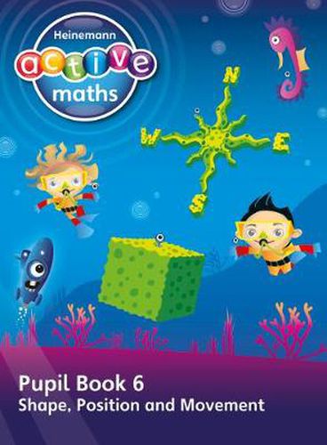 Heinemann Active Maths - First Level - Beyond Number - Pupil Book 6 - Shape, Position and Movement