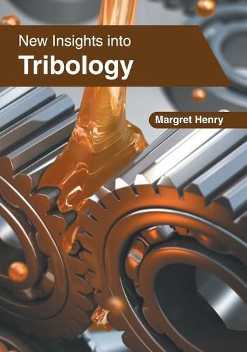 Cover image for New Insights Into Tribology