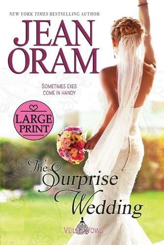 The Surprise Wedding: A Fake Relationship Romance