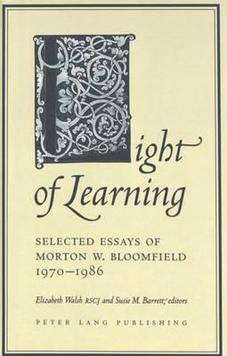 Cover image for Light of Learning: Selected Essays of Morton W. Bloomfield 1970-1986