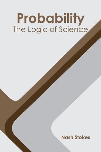 Cover image for Probability: The Logic of Science