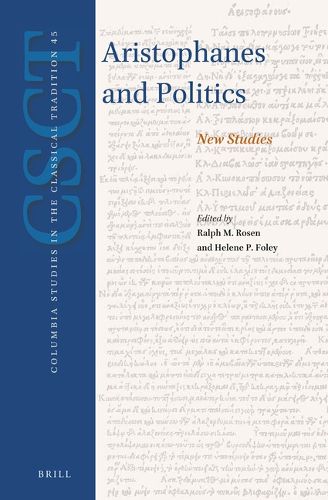 Cover image for Aristophanes and Politics: New Studies