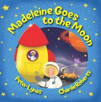 Cover image for Madeleine Goes to the Moon: Second Edition