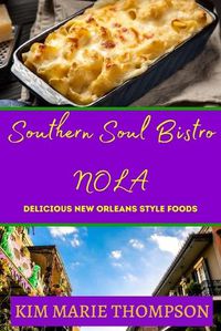 Cover image for Southern Soul Bistro Nola