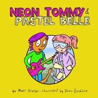Cover image for Neon Tommy & Pastel Belle