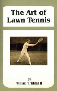 Cover image for The Art of Lawn Tennis