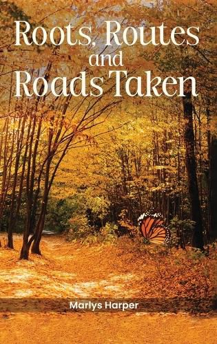 Cover image for Roots, Routes, and Roads Taken