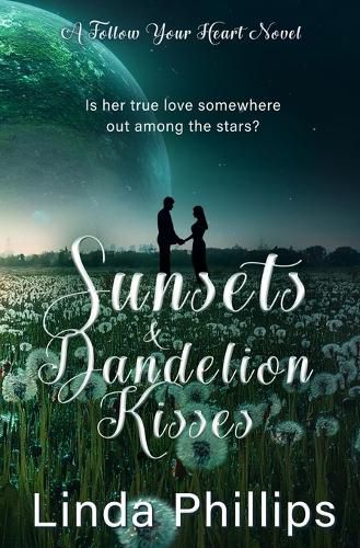 Cover image for Sunsets & Dandelion Kisses