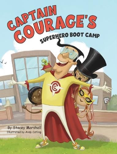 Cover image for Captain Courage's Superhero Boot Camp