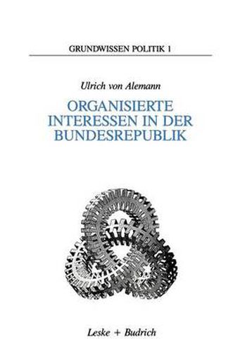 Cover image for Organisierte Interessen in Der Bundesrepublik