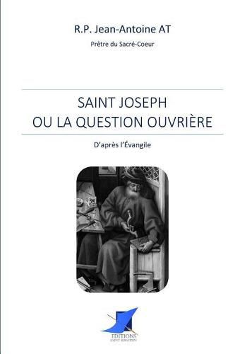 Cover image for Saint Joseph ou la question ouvri re