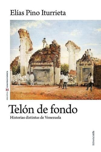 Telon de fondo: Historias distintas de Venezuela