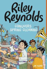 Cover image for Riley Reynolds Conquers Spring Cleaning
