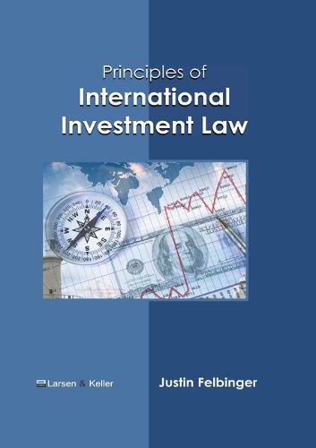 Cover image for Principles of International Investment Law