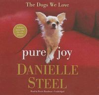 Cover image for Pure Joy: The Dogs We Love