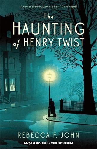 Cover image for The Haunting of Henry Twist: Shortlisted for the Costa First Novel Award 2017