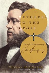 Cover image for Tethered to the Cross